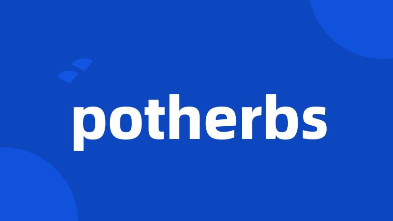 potherbs