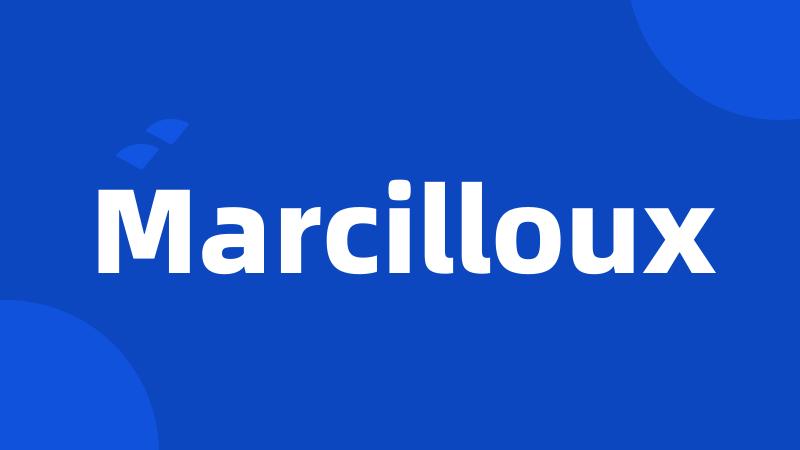 Marcilloux