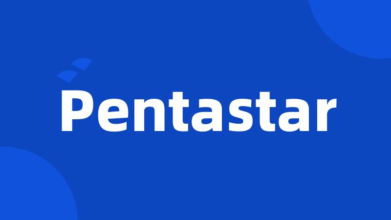 Pentastar