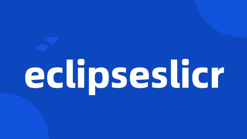 eclipseslicr