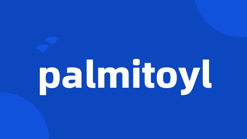 palmitoyl