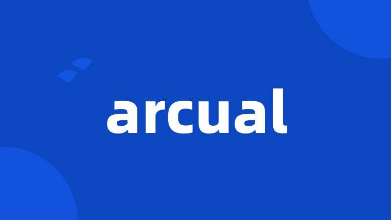 arcual