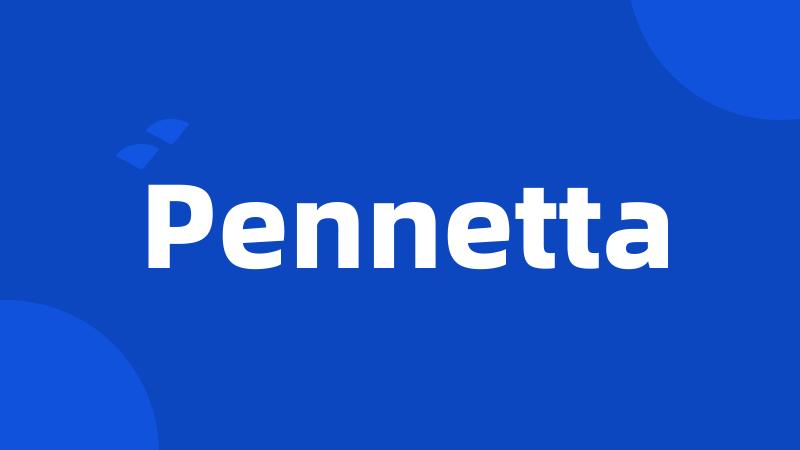 Pennetta