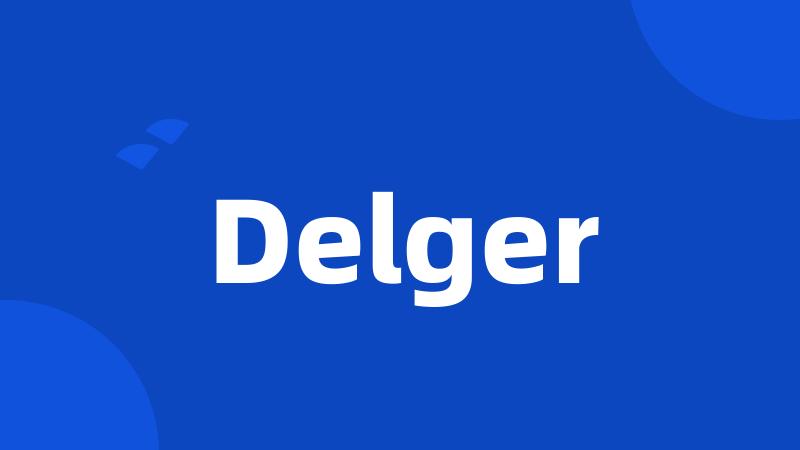 Delger