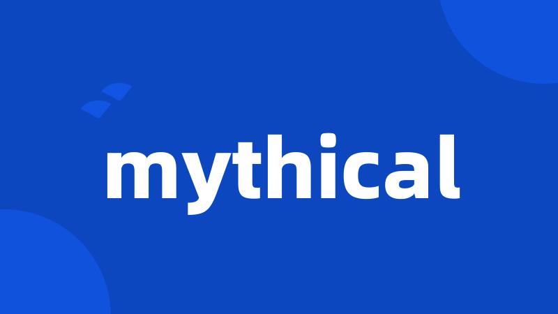 mythical