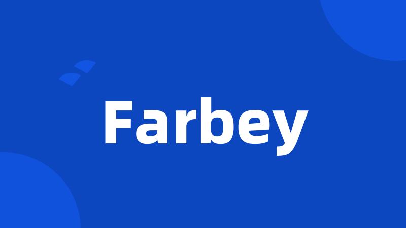 Farbey