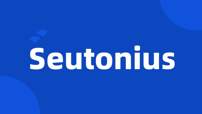 Seutonius