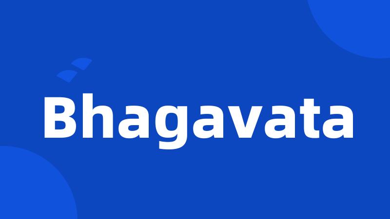 Bhagavata