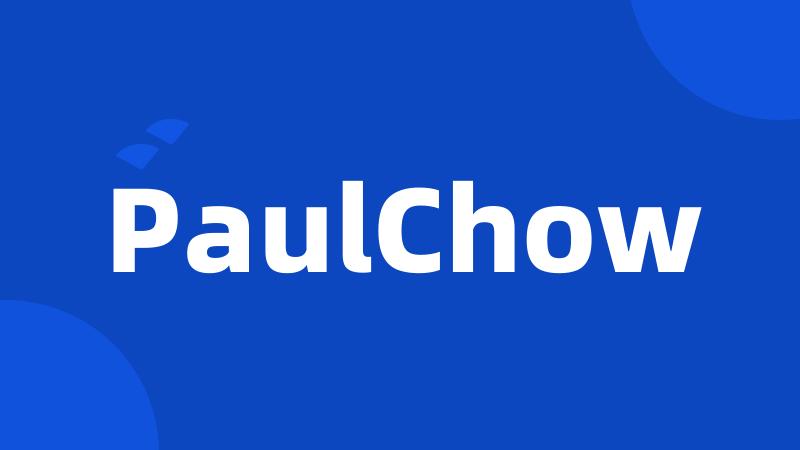 PaulChow