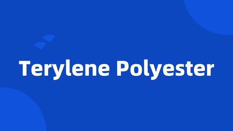 Terylene Polyester