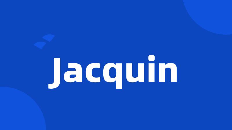 Jacquin