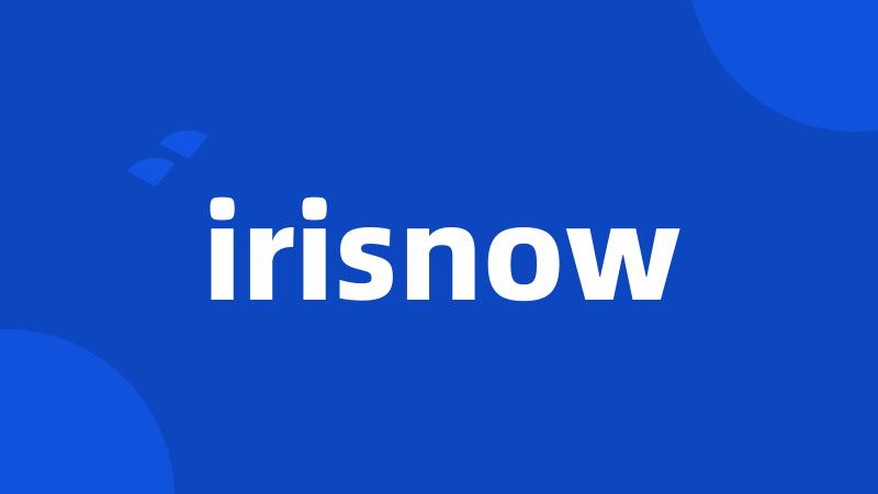 irisnow