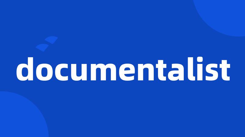 documentalist