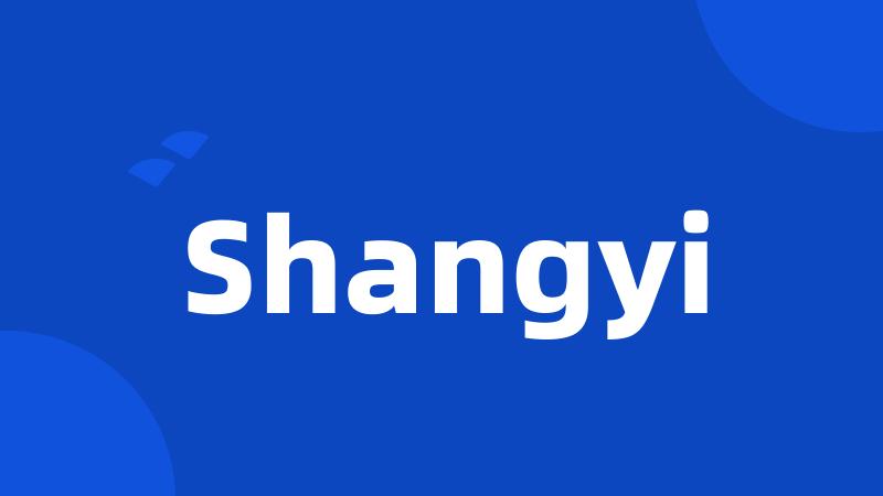 Shangyi