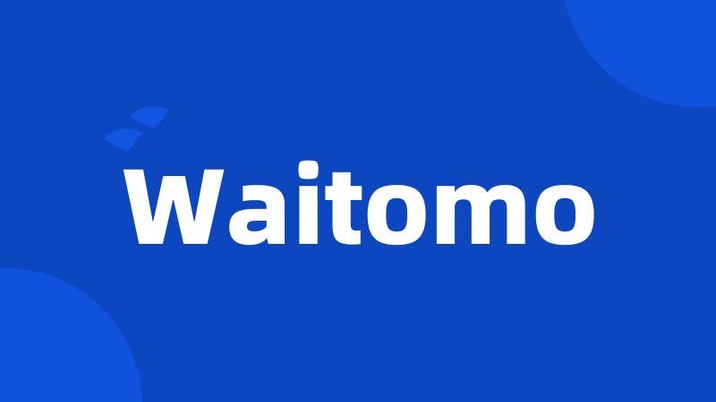 Waitomo