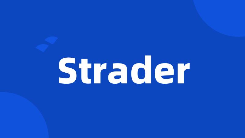 Strader