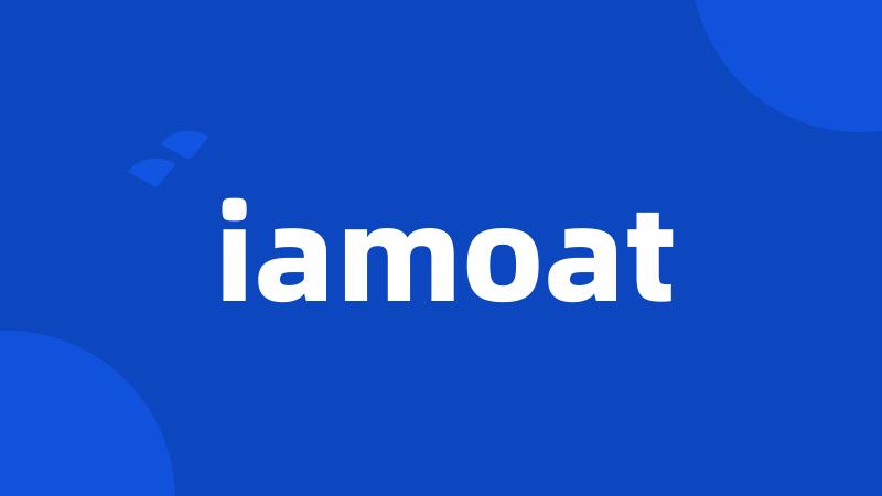 iamoat