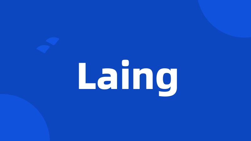 Laing