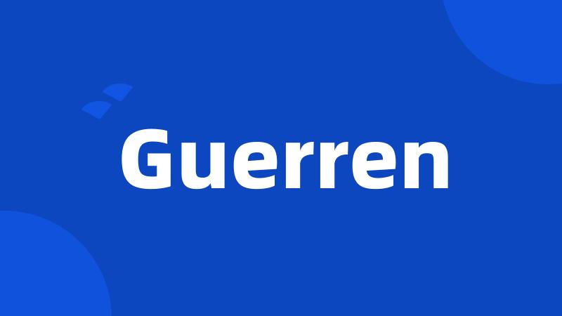 Guerren