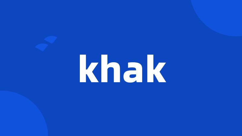 khak