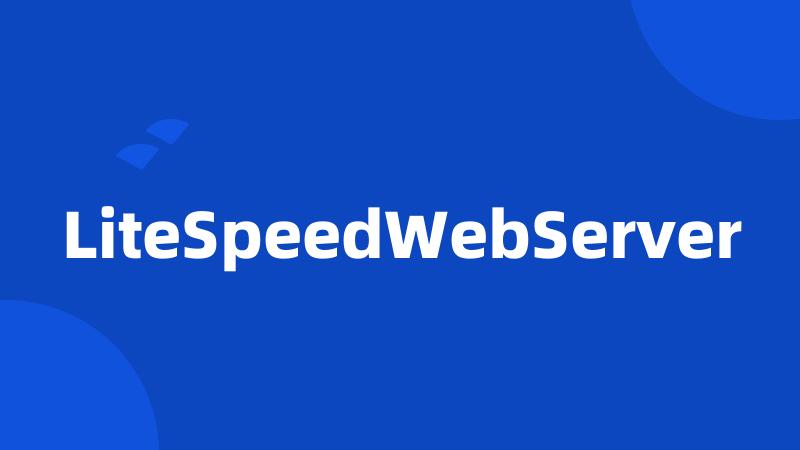 LiteSpeedWebServer