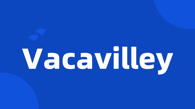 Vacavilley