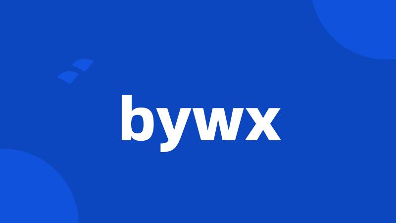 bywx