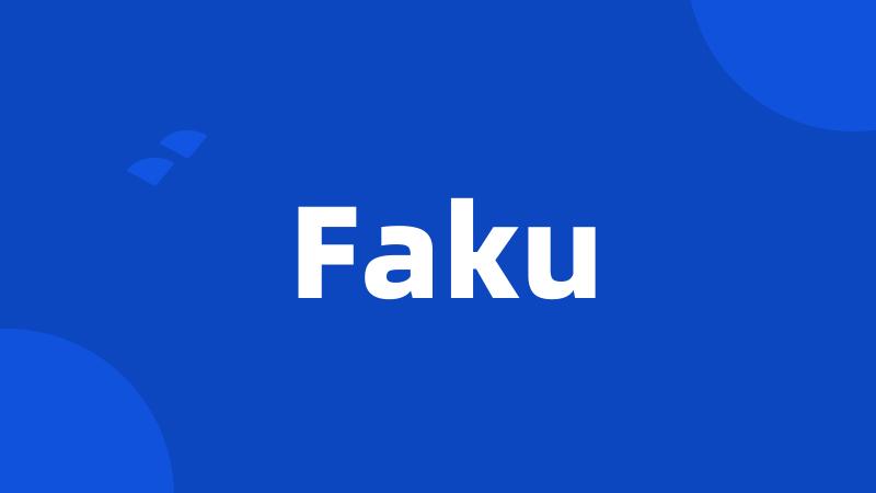 Faku