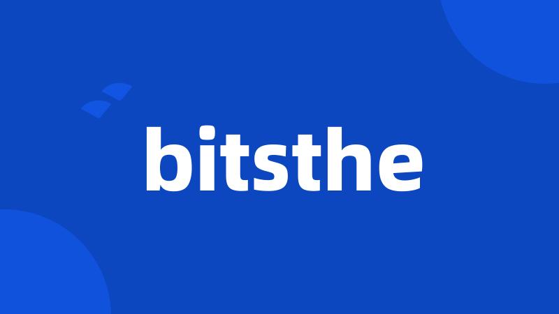 bitsthe