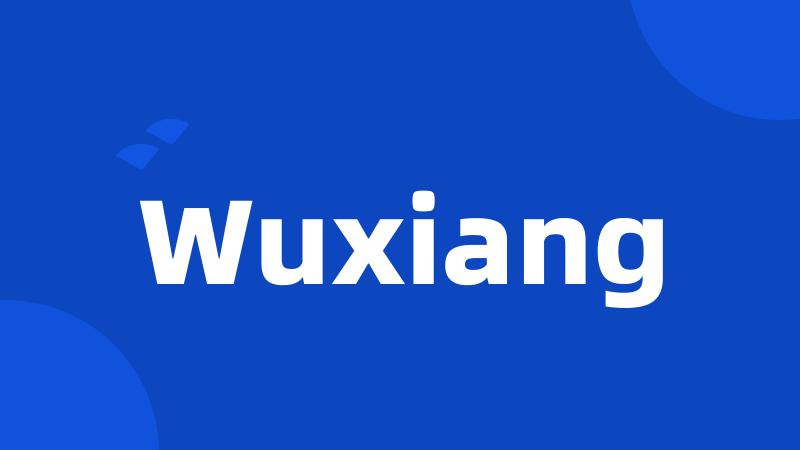 Wuxiang