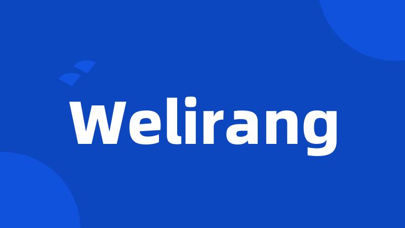 Welirang