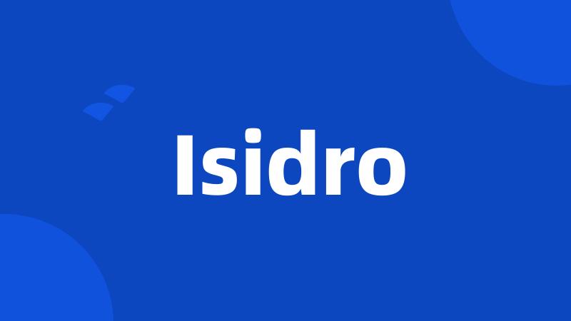 Isidro