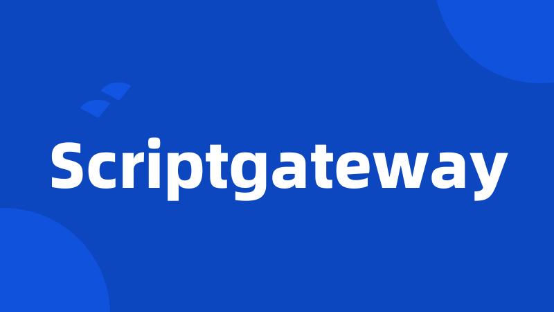 Scriptgateway