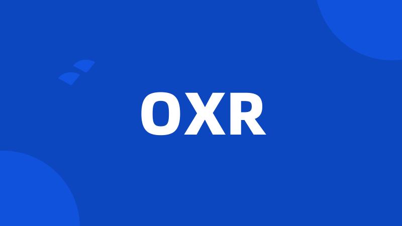 OXR