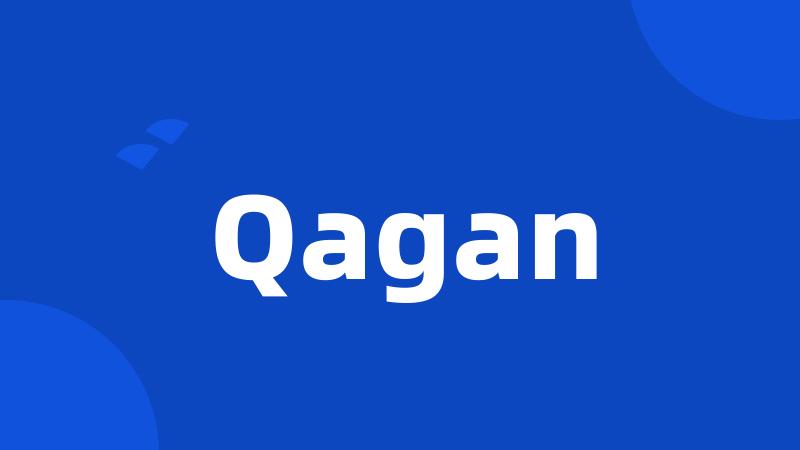 Qagan