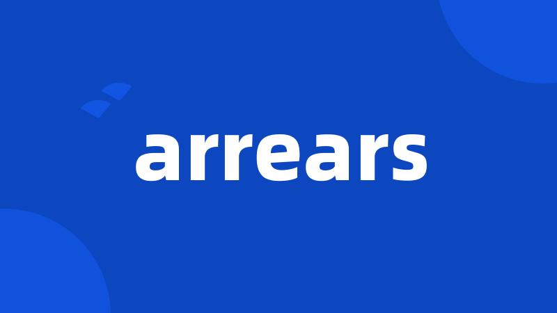 arrears