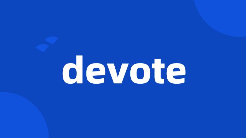 devote