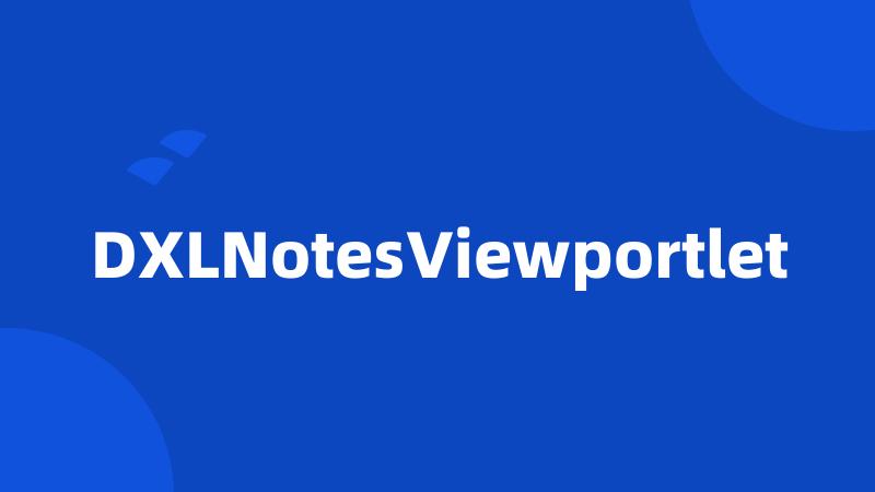 DXLNotesViewportlet