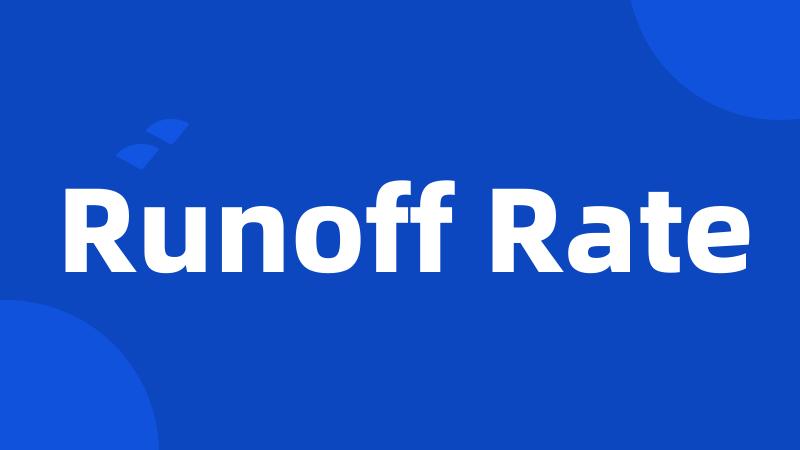 Runoff Rate