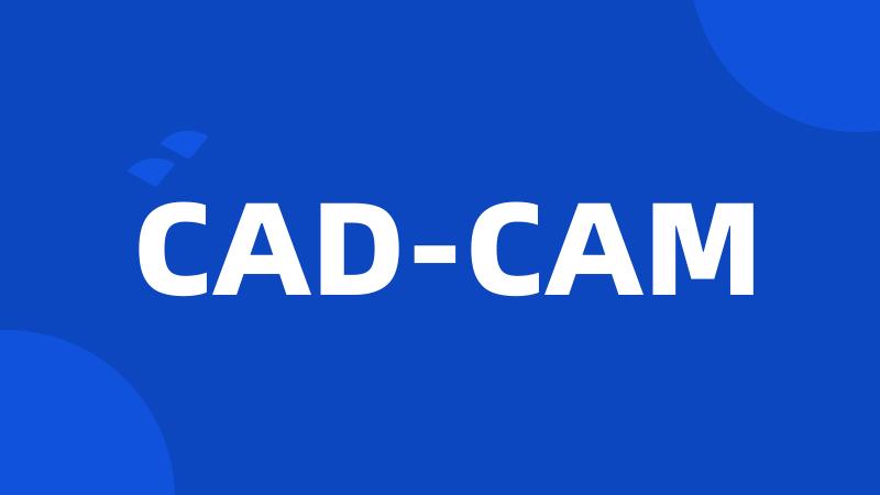 CAD-CAM