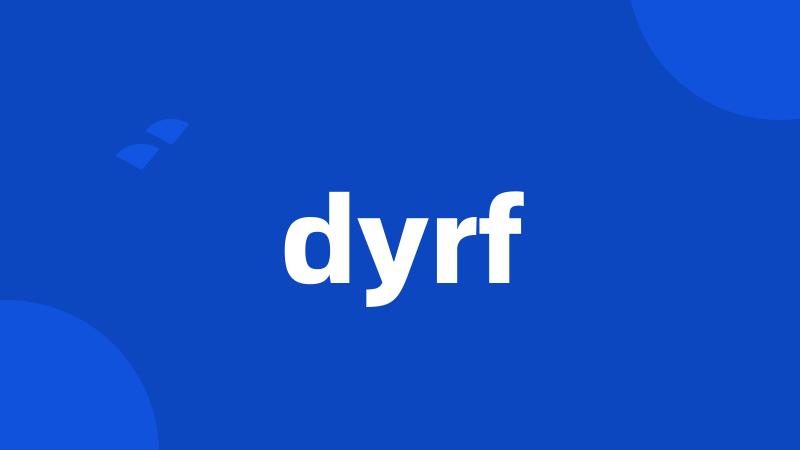 dyrf