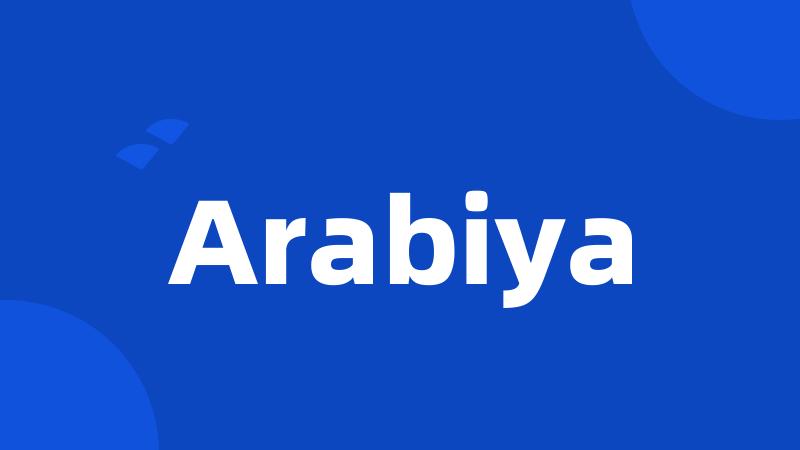 Arabiya