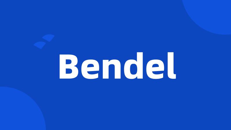 Bendel