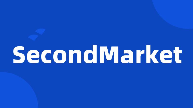 SecondMarket