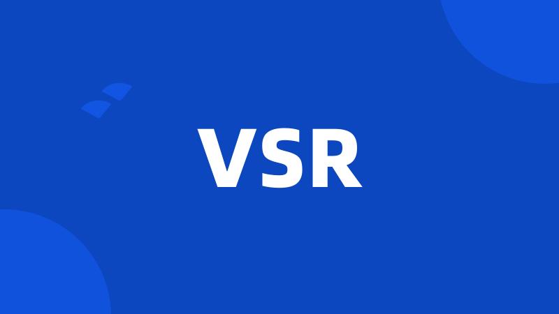 VSR