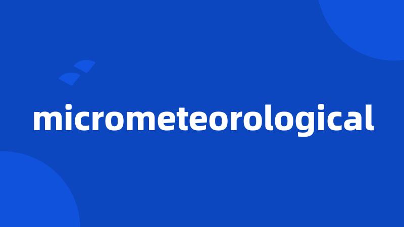 micrometeorological