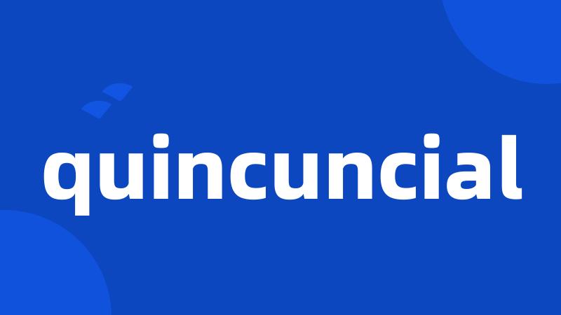 quincuncial