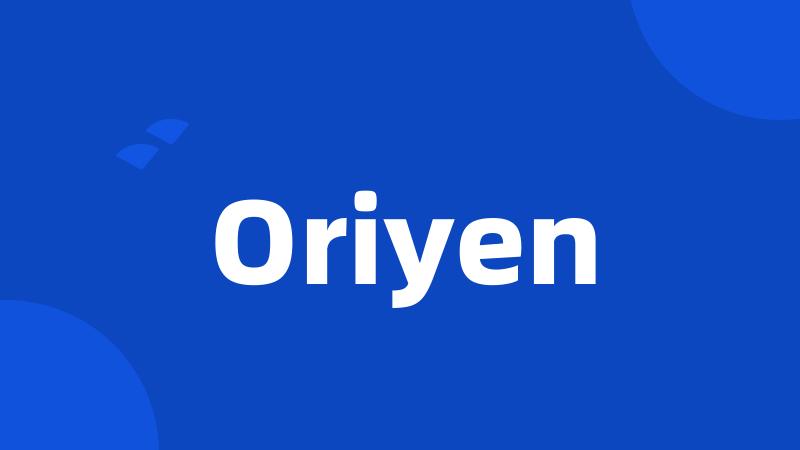 Oriyen