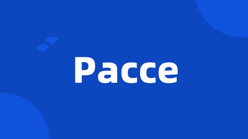 Pacce