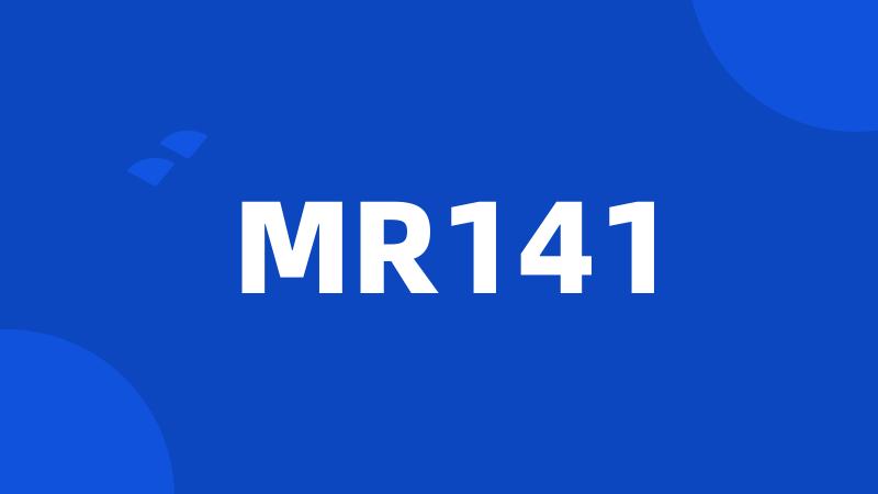 MR141